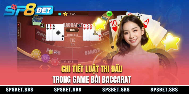 Luật chơi của Baccarat SP8BET