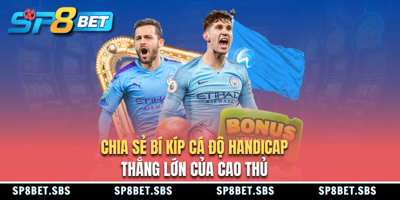 Bí kíp cá cược kèo châu Á