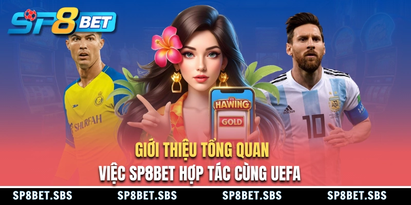 Giới thiệu SP8BET hợp tác cùng UEFA