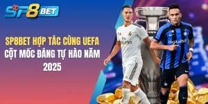 SP8BET hợp tác cùng UEFA