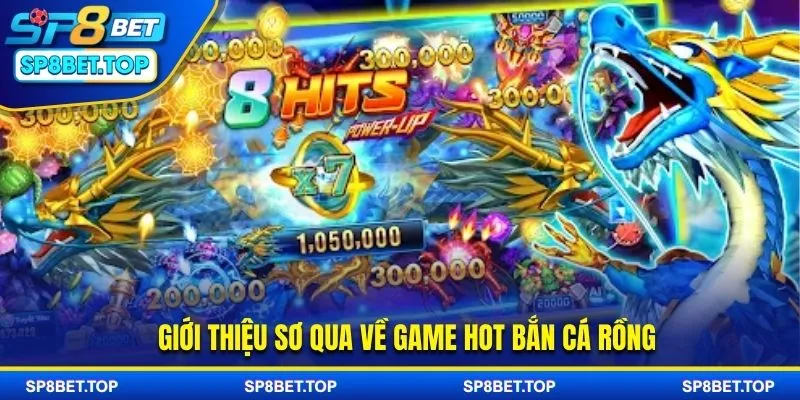 Đôi nét về game bắn cá Rồng